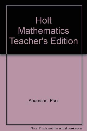 9780030516115: Holt Mathematics Teacher's Edition