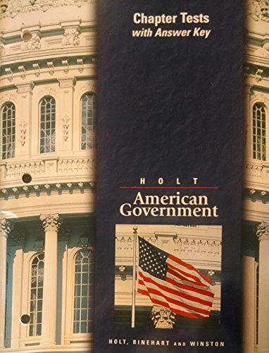 9780030516122: Chapter Tests with answer key (Holt American Government)