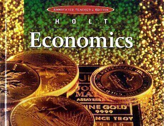 Imagen de archivo de Holt, Economics Teacher Edition, 1999 ISBN: 0030516382" a la venta por Hawking Books