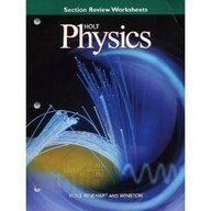 Holt Physics, Section Review Worksheets (9780030518690) by Serway, Raymond A.; Faughn, Jerry S.