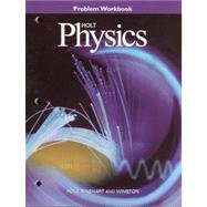 Stock image for Problem Workbook : Holt Physics for sale by Better World Books