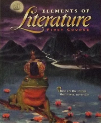 Stock image for Elements of Literature: First Course (Holt Elements of Literature) for sale by HPB-Diamond