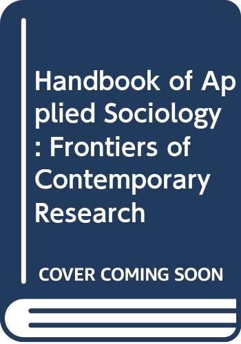 9780030520761: Handbook of Applied Sociology: Frontiers of Contemporary Research