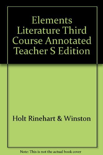 Imagen de archivo de Elements of Literature Third Course [Annotated Teacher's Edition] a la venta por Booksavers of MD