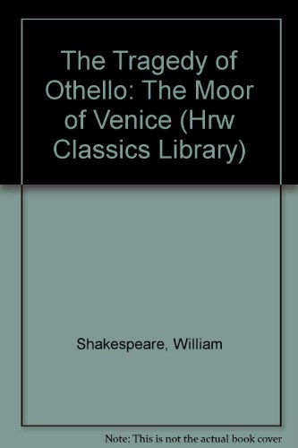 Stock image for The Tragedy of Othello: The Moor of Venice (Hrw Classics Library) for sale by Red's Corner LLC