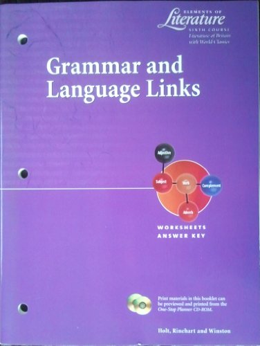 Stock image for Elements Of Literature, Sixth Course, Grade 12, Literature Of Britain With World Classics: Consumable Grammar And Language Links With Answer Key (2001 Copyright) for sale by ~Bookworksonline~