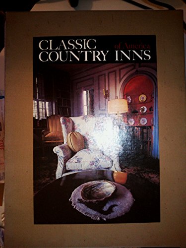 Stock image for CLASSIC COUNTRY INNS OF AMERICA for sale by Riverow Bookshop