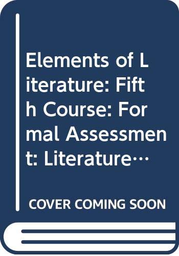 Stock image for Elements Of Literature: Fifth Course: Formal Assessment: Literature Of The United States With Litera ; 9780030523878 ; 0030523877 for sale by APlus Textbooks