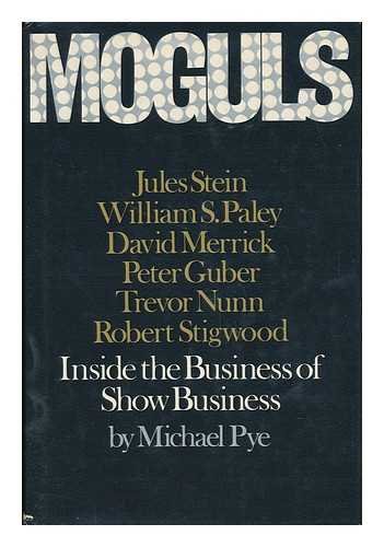 Beispielbild fr Moguls: Inside the Business of Show Business zum Verkauf von Wonder Book