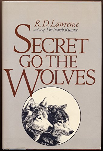 9780030524363: Secret Go the Wolves