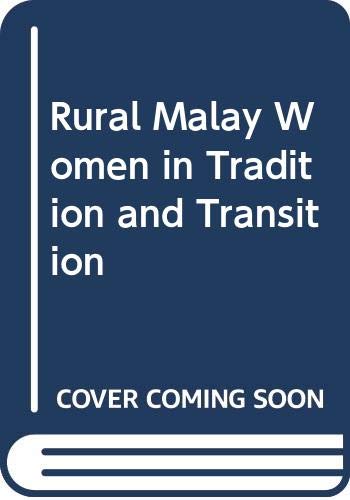 9780030526169: Rural Malay women in tradition and transition