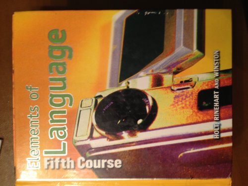 Stock image for Elements Of Language: Fifth Course (Holt Elements Of Language) ; 9780030526688 ; 003052668X for sale by APlus Textbooks