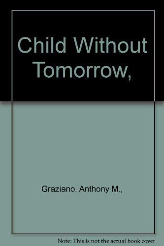 9780030527111: Child Without Tomorrow,