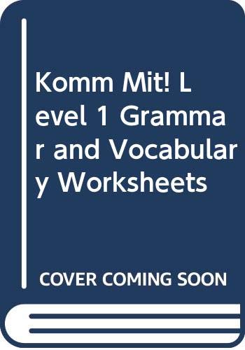 9780030527340: Komm Mit! Level 1 Grammar and Vocabulary Worksheets