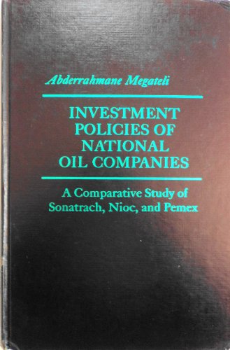 9780030527364: Investment Policies of National Oil Companies