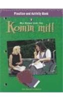 Stock image for Komm mit!: Practice and Activity Book Level 2 for sale by The Maryland Book Bank