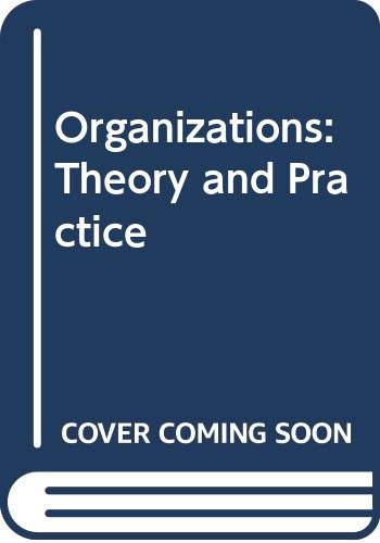 9780030529566: Organizations: Theory and Design