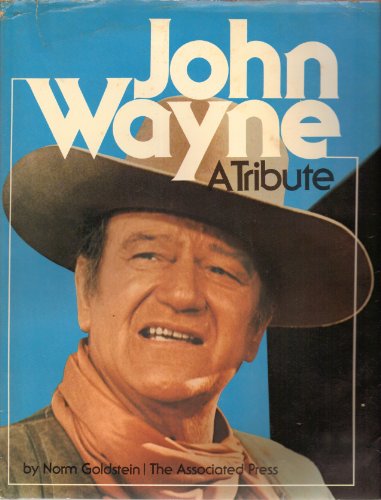 Beispielbild fr John Wayne: A tribute zum Verkauf von Wonder Book