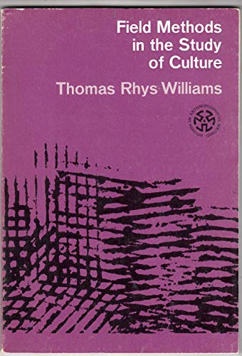 9780030530951: Field Methods in the Study of Culture (Study in Anthropological Method)