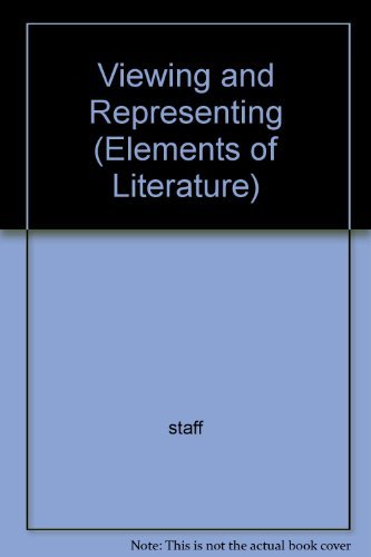 9780030531279: Viewing and Representing (Elements of Literature)