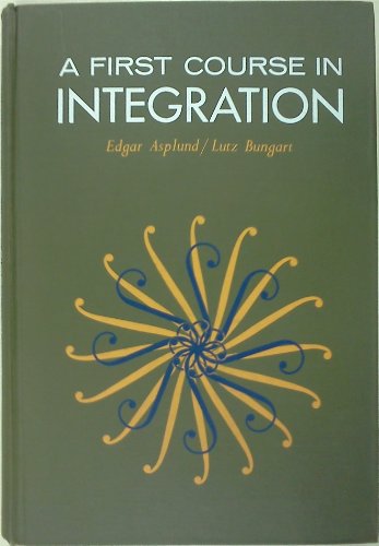 9780030531453: First Course in Integration