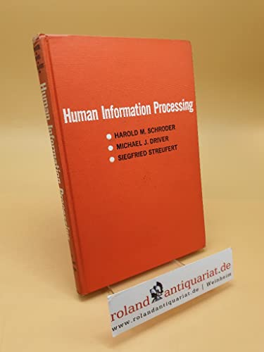 9780030531507: Human Information Processing: Individuals and Groups Functioning in Complex Social Situations