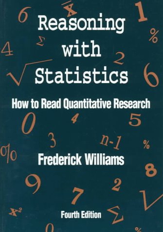 Stock image for Reasoning With Statistics: How to Read Quantitative Research for sale by Hippo Books