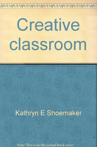 Imagen de archivo de Creative Classroom a la venta por Better World Books: West