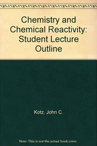 Stock image for Chemistry: Chemical Reaction - Lecture Outline for sale by Phatpocket Limited