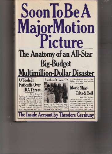 9780030535918: Soon to be a major motion picture: The anatomy of an all-star big-budget, multimillion-dollar disaster