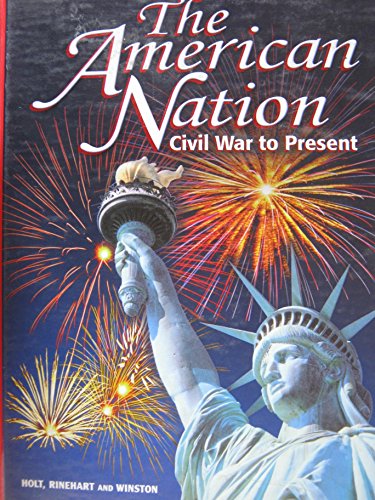 Beispielbild fr Holt American Nation : Civil War-Present zum Verkauf von Better World Books