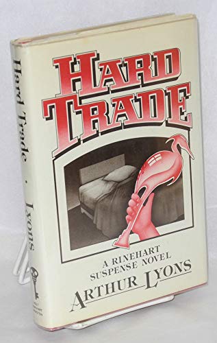 9780030536212: Hard Trade (Rinehart Suspense Novel)
