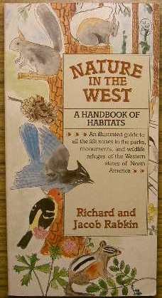 Imagen de archivo de Nature in the West : A Handbook of Habitats a la venta por Margaret Bienert, Bookseller