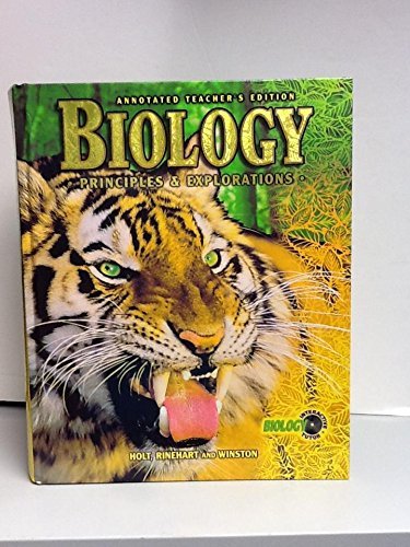 Biology Principles and Explorations -teacher's Edition (9780030538346) by Johnson, George B.; Raven, Peter H.