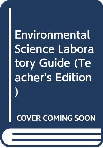 Stock image for Environmental Science Laboratory Guide (Teacher's Edition) for sale by Better World Books