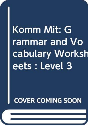 9780030540035: Komm Mit: Grammar and Vocabulary Worksheets : Level 3