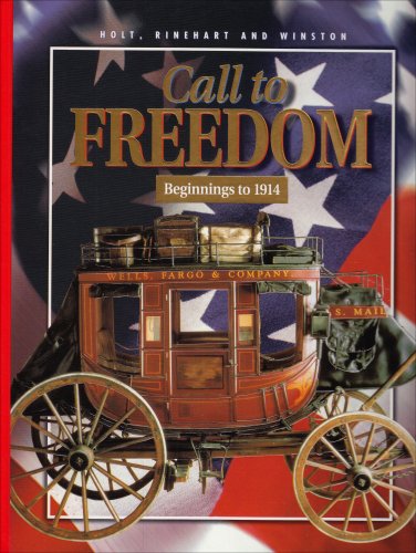 Stock image for Call To Freedom: Beginnings To 1914 ; 9780030540424 ; 0030540429 for sale by APlus Textbooks