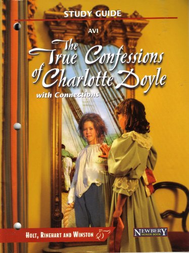Imagen de archivo de The True Confessions of Charlotte Doyle With Connections (Study Guide AVI) a la venta por HPB Inc.