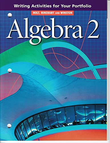 9780030542190: Algebra 2: Writing Activities For Your Portfolio [Paperback] by Rinehart and ...