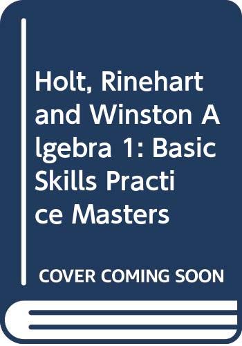 9780030542770: Holt, Rinehart and Winston Algebra 1: Basic Skills Practice Masters