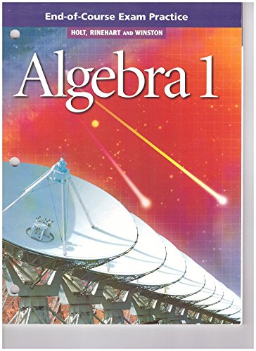 Imagen de archivo de Holt Algebra 1: End-of-Course Exam Practice a la venta por Wonder Book