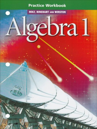 Imagen de archivo de Holt, Rinehart and Winston Algebra 1: Practice Workbook a la venta por BooksRun