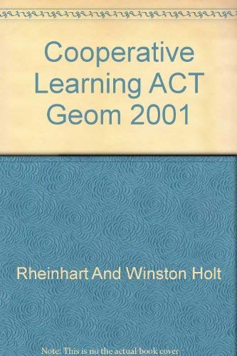 Holt Geometry: Cooperative Learning Activities (9780030543180) by Holt, Rinehart, And Winston, Inc.