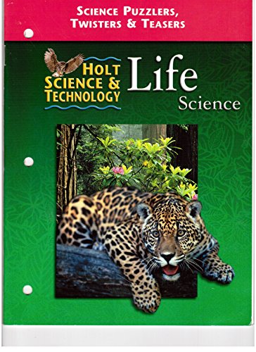 Stock image for Science Puzzlers, Twisters, & Teasers (Holt Science & Technology Life Science) for sale by FOLCHATT