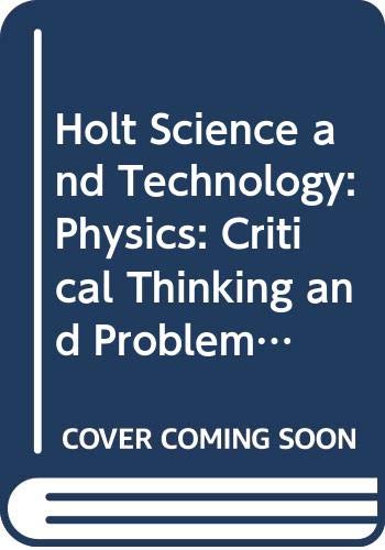 Stock image for Holt Science and Technology: Physics: Critical Thinking and Problem Worksheets for sale by BookHolders