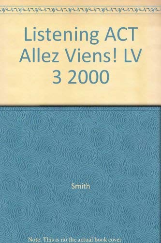 Stock image for Listening ACT Allez Viens! LV 3 2000 for sale by The Book Cellar, LLC