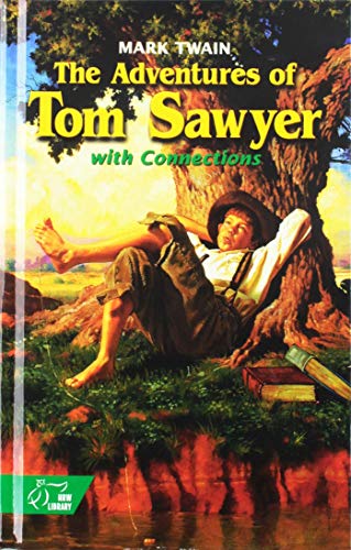 Stock image for The Adventures of Tom Sawyer : With Connections for sale by Better World Books
