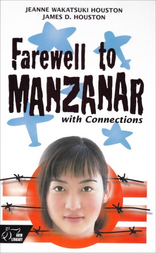 Stock image for Farewell to Manzanar with Connections for sale by Your Online Bookstore