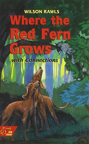 Holt McDougal Library, Middle School with Connections: Individual Reader Where the Red Fern Grows - Wilson Rawls