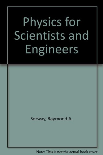 9780030548147: Physics for Scientists and Engineers